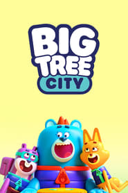 Big Tree City 📺
