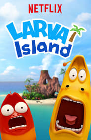 Larva Island 📺