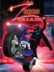 Zorro: Return to the Future 🎬